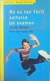No Es Tan Facil Saltarse Un Examen | 18171 | Nuñez Luchy