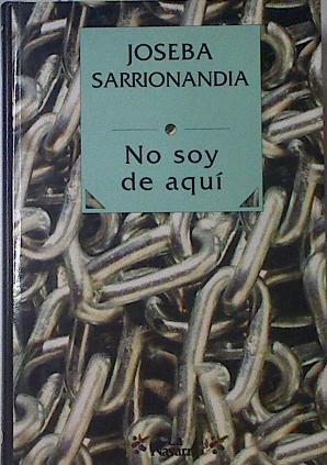 No Soy De Aqui | 8924 | Sarrionandia Joseba
