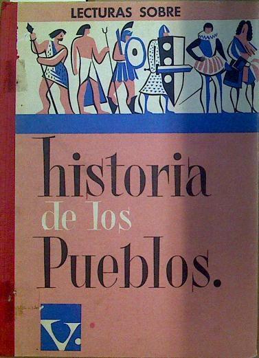 Historia De Los Pueblos (Libro de lecturas. Grado de perfeccionamiento) | 53979 | Colls, Carreras J/Ilustraciones de J.M. Rovira Brull