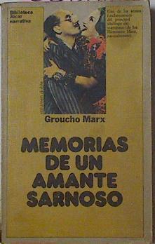 Memorias De Un Amante Sarnoso | 33388 | Marx, Groucho