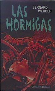 Las Hormigas ( El Dia De Las Hormigas) | 27380 | Werber Bernard