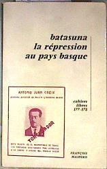 Batasuna La répression au pays basque | 186112 | VVAA