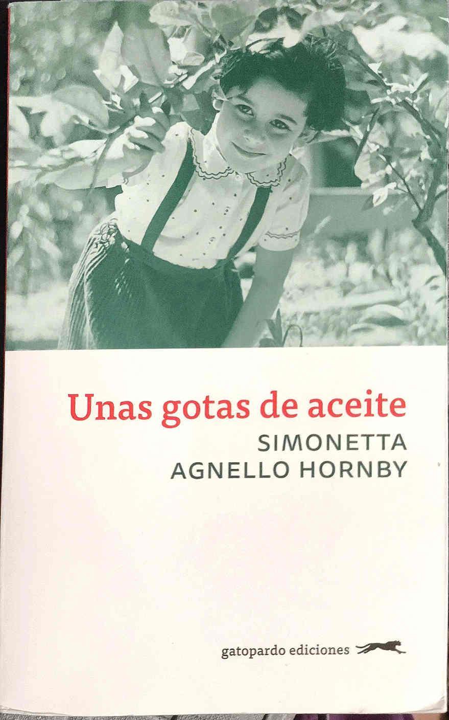 Unas gotas de aceite : historia de una familia siciliana | 187446 | Agnello Hornby, Simonetta (1945-)
