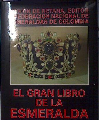 El Gran Libro De La Esmeralda Colombiana | 61688 | Vvaa