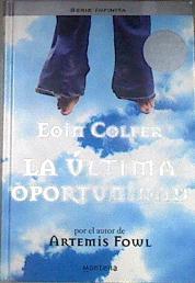 La última oportunidad | 175820 | Colfer, Eoin