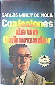 Confesiones De Un Gobernador | 22250 | Loret De Mola Carlos