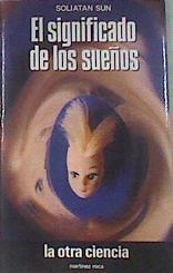 El significado de los sueños | 175738 | Sun, Soliatan