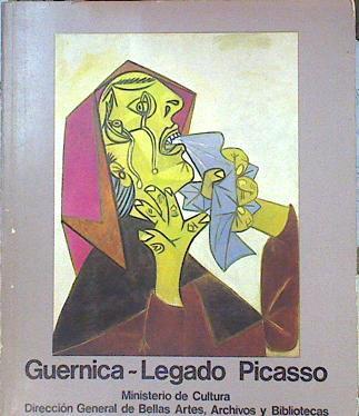 Guernica y el legado Picasso catalogo de la exposicion | 141875 | REnau, Miro/et al, Sert