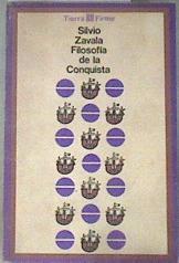 Filosofía de la Conquista. | 178451 | Zavala, Silvio