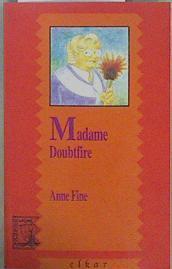 Madame Doubtfire | 149444 | Fine, Anne