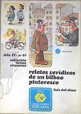 Relatos veridicos de un bilbao pintoresco | 28867 | Wolfe, Luid del Olmo