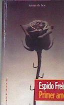 Primer Amor | 32154 | Espido Freire(1974-