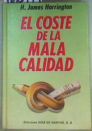 El Coste de la Mala Calidad | 160114 | Harrington, H. James