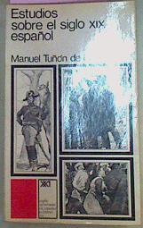 Estudios Sobre El Siglo XIX Español | 41697 | Tuñón De Lara, Manuel