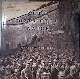 Zutik ozta-ozta nator Benantzio Iñurrietak kartzelatik idatzitako gutunak (1936-1940) | 177225 | OREGI IÑURRIETA, BENAN