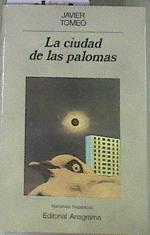 La ciudad de las palomas | 177798 | Tomeo, Javier