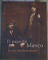 El pajarito blanco | 166530 | Barrie, J. M. (1860-1937)