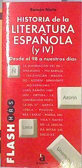 Historia literatura española. IV. Desde el 98 a nuestros días | 135464 | Nieto, Ramón