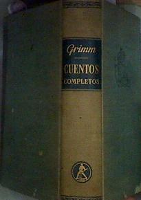 Cuentos completos de los hermanos Grimm | 89220 | Francisco Payarols, hermanos Grimm
