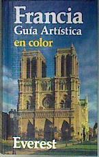 Francia: guía artística en color | 184842 | Delpal, Jacques Louis