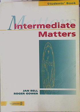 Intermediate Matters Student´s Book | 151730 | Jan Bell/Roger Gower