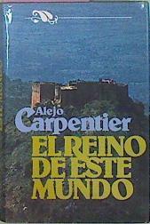 El Reino De Este Mundo | 35697 | Carpentier, Alejo