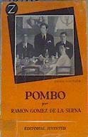 Pombo Biografía del célebre café y de otros cafés famosos | 103489 | de la Serna, Ramón Gómez