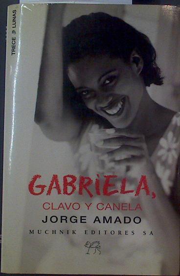 Gabriela clavo y canela | 118769 | Amado, Jorge