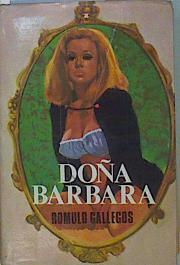 Doña Barbara | 153513 | Gallegos, Rómulo