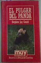 El pulgar del panda Ensayos sobre evolucion | 72787 | Gould, Stephen Jay