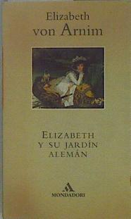 Elizabeth y su jardín alemán | 148854 | Elizabeth