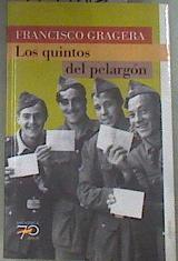 Los quintos del pelargón (70 Años) | 175486 | Gragera Díaz, Francisco