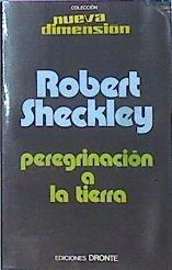 Peregrinación A La Tierra | 49755 | Sheckley Robert