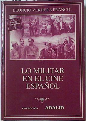 Lo militar en el cine español | 127126 | Verdera Franco, Leoncio