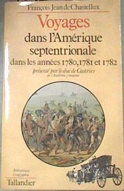Voyages dans l'Amérique septentrionale dans les années 1780 1781 et 1782 | 179235 | Chastellux, François-Jean de