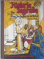 Historia Sagrada 3º Grado | 6556 | Fray Justo Perez De Urbel/Ilustrado FERNANDO MARCO