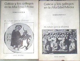 Demografía  Tomo I II Galicia y los gallegos en la alta rdad media | 180213 | García Alvarez, M. Rubén