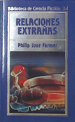 Relaciones Extrañas | 57912 | Jose Farmer Philip