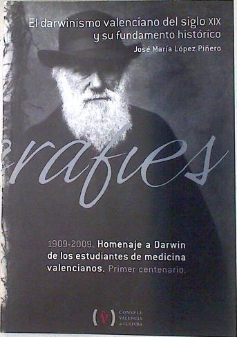 El darwinismo valenciano del siglo XIX y su fundamento histórico | 133597 | Consejo Valenciano de Cultura/López Piñero, José María (1933- )