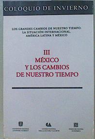 México y los cambios de nuestro tiempo | 152951 | VVAA