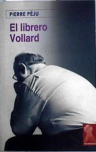 El librero Vollard | 143735 | Péju, Pierre