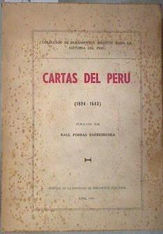 Cartas del Peru (1524-1543) Colección de documentos inéditos para la historia del Peru | 180837 | Raul Porras Barrernechea