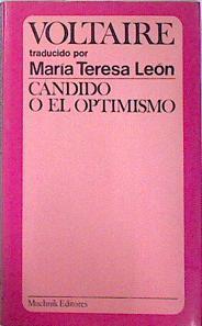 Cándido o el optimismo | 137549 | Voltaire/Maria Teresa Leon( Traductora)