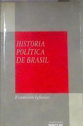 Historia política del Brasil | 178428 | Iglesias, Francisco