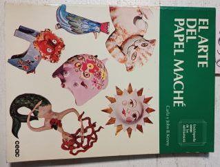 El Arte Del Papel Maché | 66650 | Carla Y John Kenny