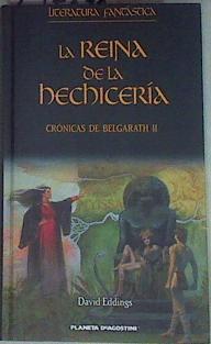 Crónicas de Belgarath II. La reina de la hechicería | 157848 | Eddings, David