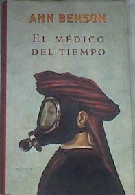 El médico del tiempo | 175724 | Benson, Ann/Coscarelli Guaschino, Alberto