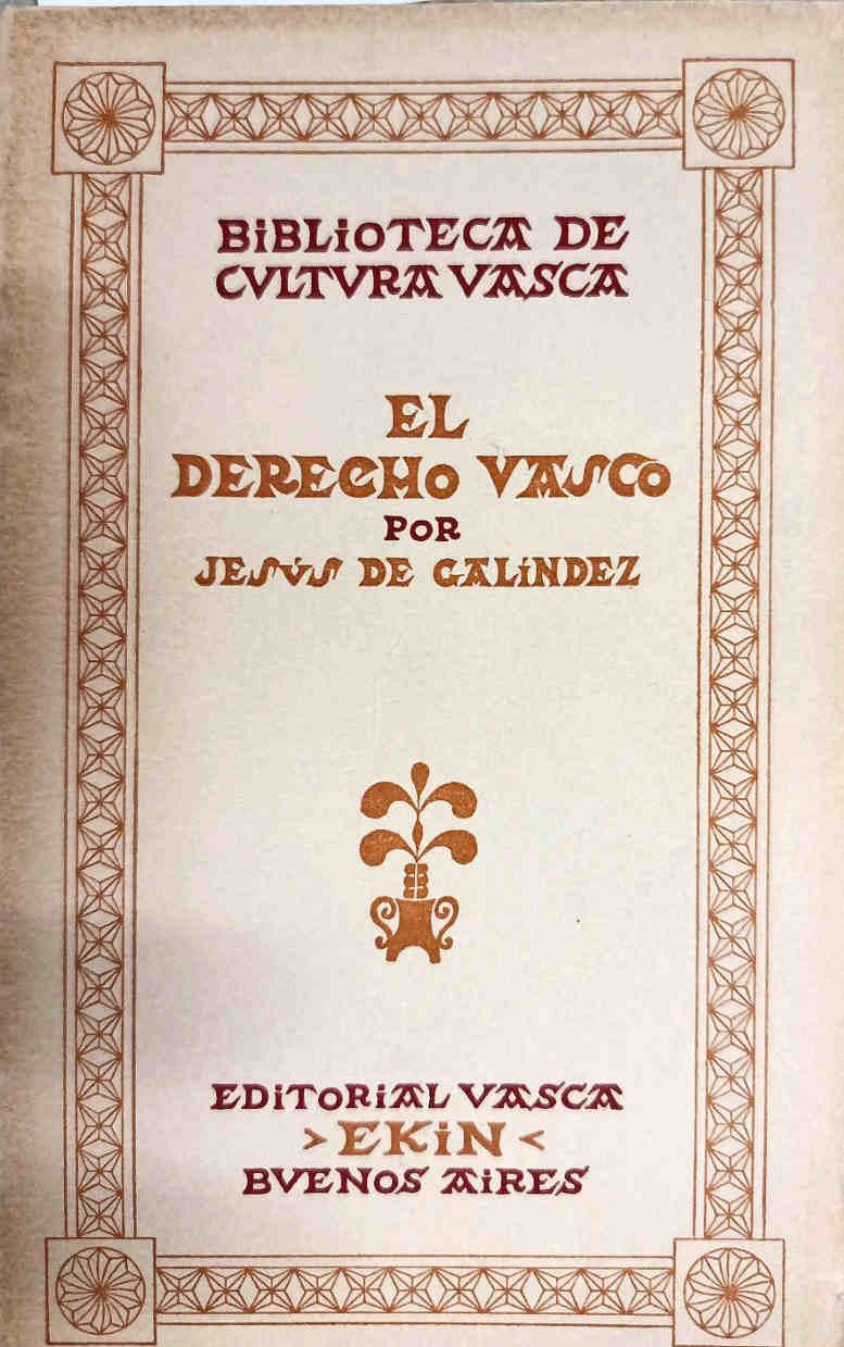 El Derecho Vasco | 188586 | Galindez, Jesus de