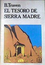 El Tesoro De Sierra Madre | 23567 | Traven B