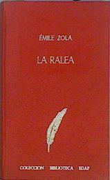La Ralea | 32320 | Zola Emilio